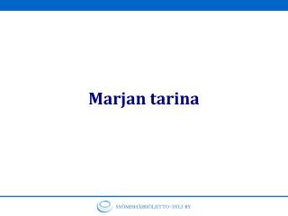 marjan tarina