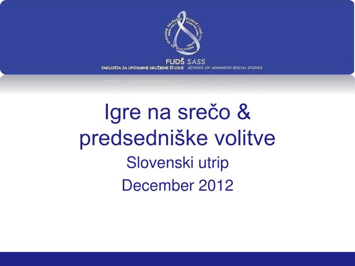 igre na sre o predsedni ke volitve