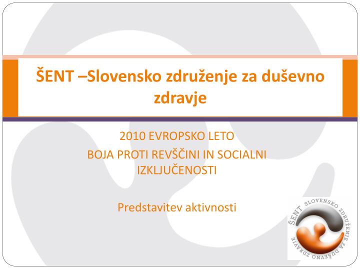 ent slovensko zdru enje za du evno zdravje