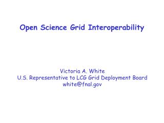 Open Science Grid Interoperability