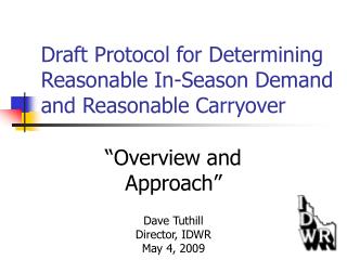 Draft Protocol for Determining Reasonable In-Season Demand and Reasonable Carryover