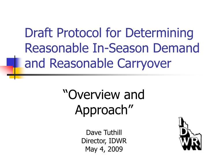 draft protocol for determining reasonable in season demand and reasonable carryover