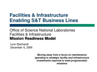 Facilities &amp; Infrastructure Enabling S&amp;T Business Lines