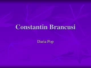 constantin brancusi
