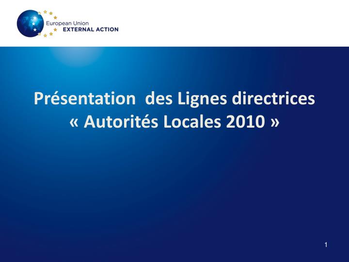 pr sentation des lignes directrices autorit s locales 2010