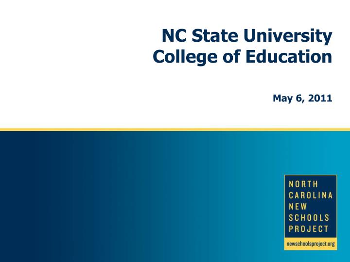 nc state university college of education may 6 2011