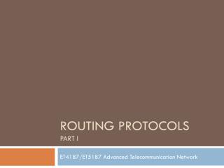 Routing protocols Part I