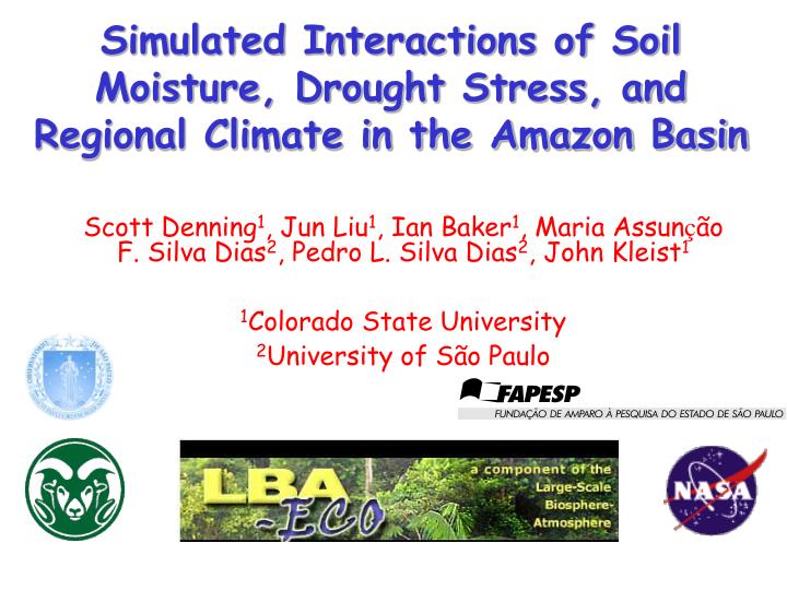simulated interactions of soil moisture drought stress and regional climate in the amazon basin