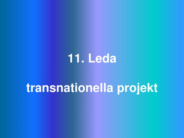 11 leda transnationella projekt