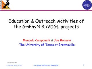 Education &amp; Outreach Activities of the GriPhyN &amp; iVDGL projects