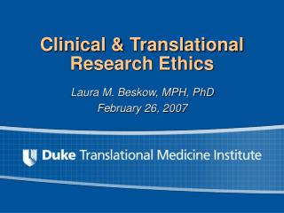 Clinical &amp; Translational Research Ethics