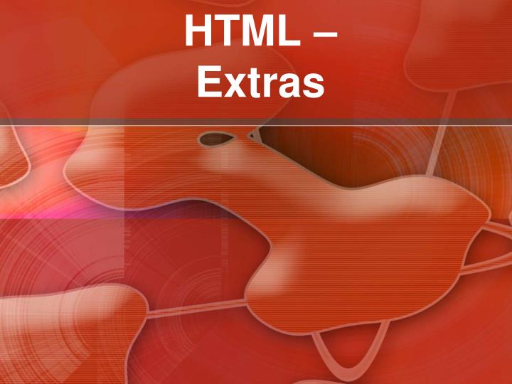 html extras