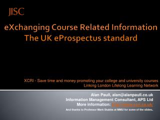 eXchanging Course Related Information The UK eProspectus standard