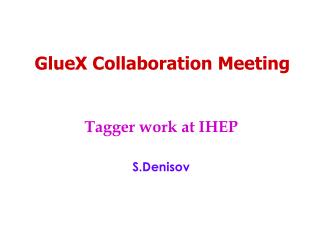 GlueX Collaboration Meeting