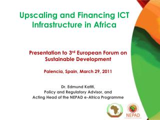 Upscaling and Financing ICT Infrastructure in Africa