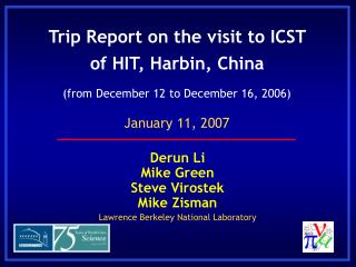 Trip Report on the visit to ICST of HIT, Harbin, China