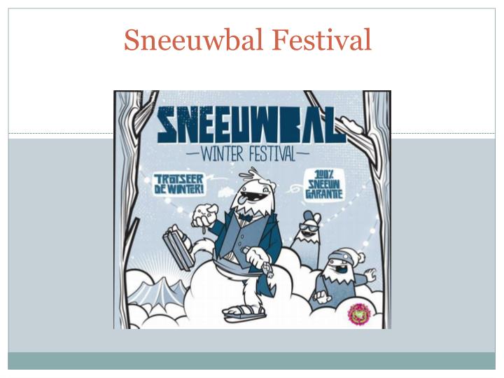sneeuwbal festival