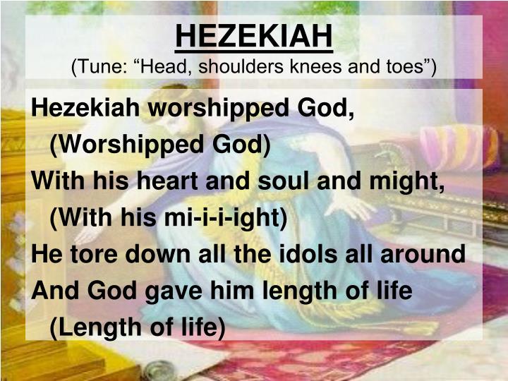 hezekiah tune head shoulders knees and toes