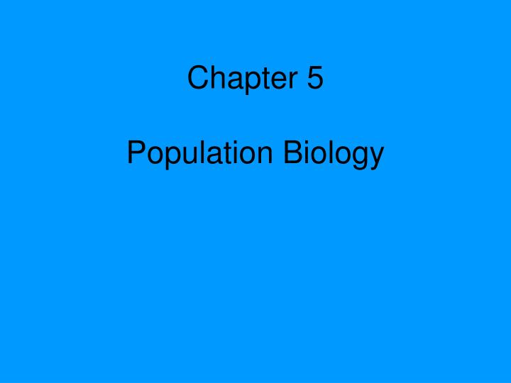 chapter 5 population biology