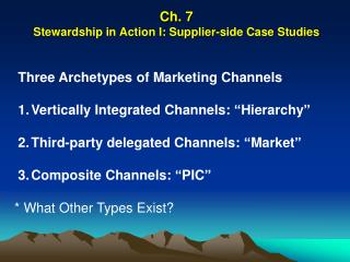 Ch. 7 Stewardship in Action I: Supplier-side Case Studies