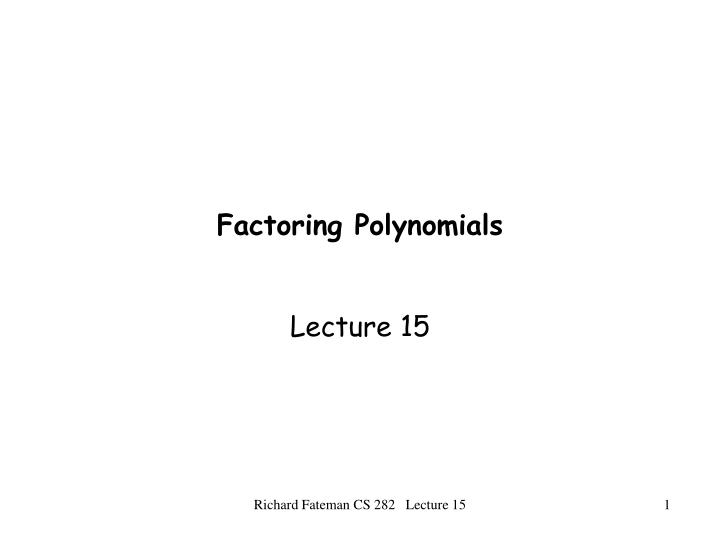 factoring polynomials