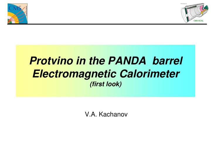 protvino in the panda barrel electromagnetic calorimeter first look