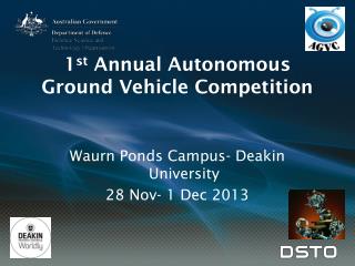 1 st Annual Autonomous Ground Vehicle Competition