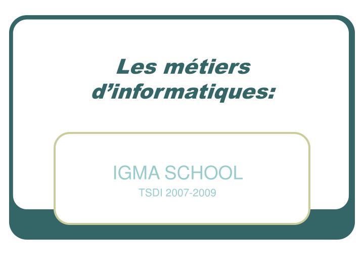 les m tiers d informatiques