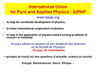 International Union for Pure and Applied Physics - IUPAP