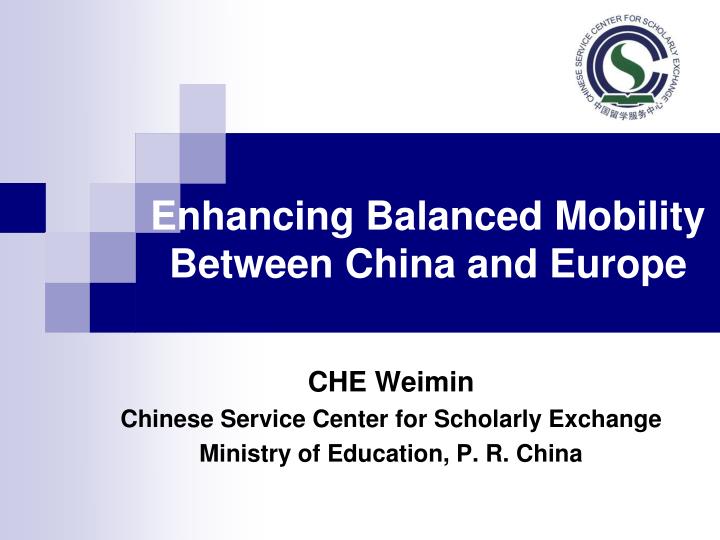 enhancing balanced mobility between china and europe