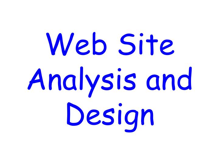 web site analysis and design