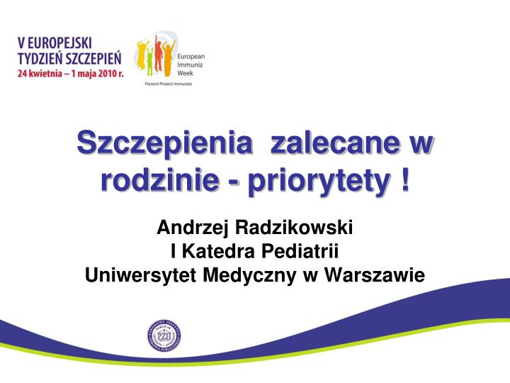 szczepienia zalecane w rodzinie priorytety