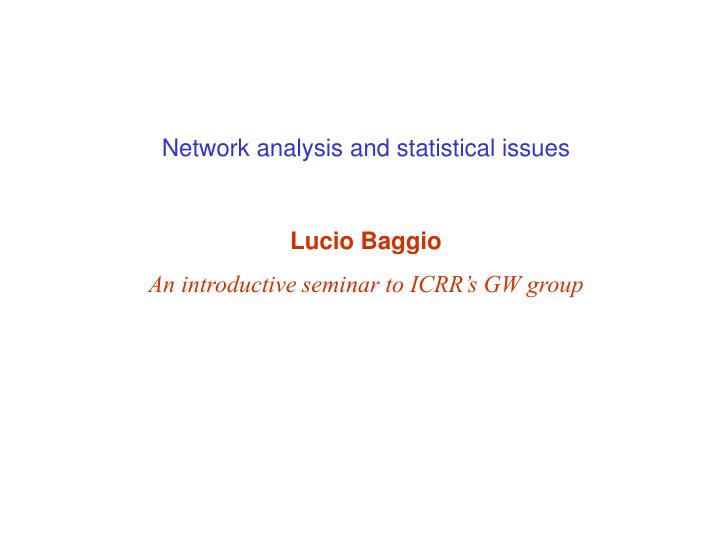 network analysis and statistical issues