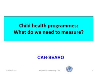Child health programmes: What do we need to measure?