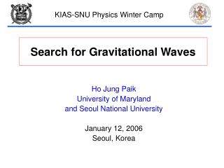 Search for Gravitational Waves