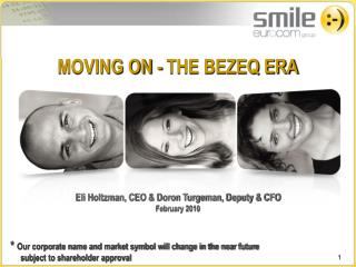 MOVING ON - THE BEZEQ ERA