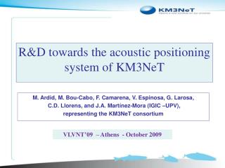 R&amp;D towards the acoustic positioning system of KM3NeT