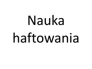 nauka haftowania