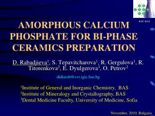 AMORPHOUS CALCIUM PHOSPHATE FOR BI-PHASE CERAMICS PREPARATION