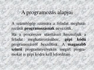 a programoz s alapjai