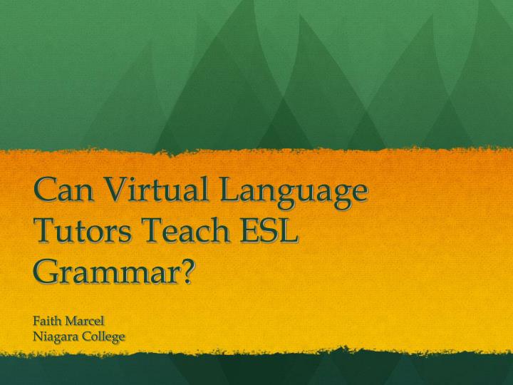 can virtual language tutors teach esl grammar
