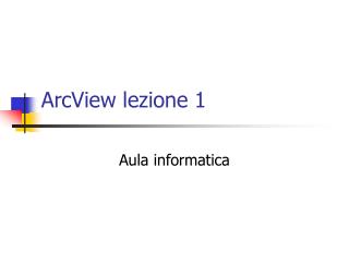 arcview lezione 1