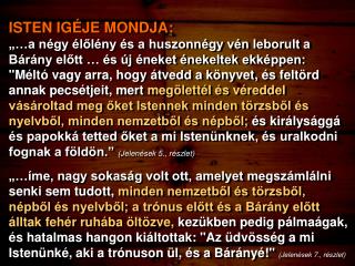 ISTEN IGÉJE MONDJA: