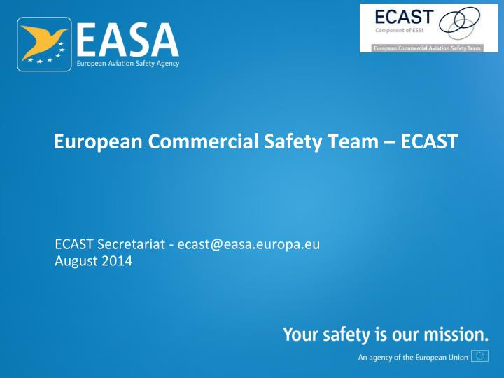 european commercial safety team ecast