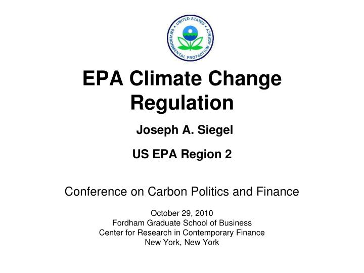 epa climate change regulation joseph a siegel us epa region 2