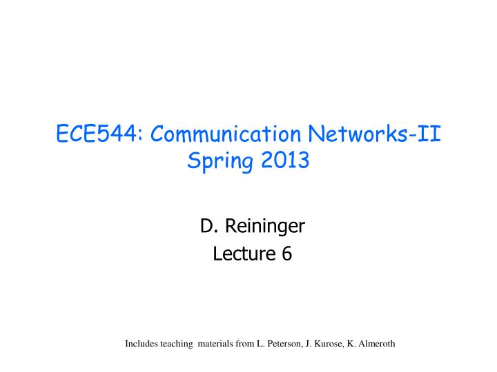 ece544 communication networks ii spring 2013