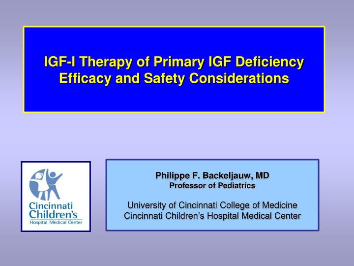 igf i therapy of primary igf deficiency efficacy and safety considerations