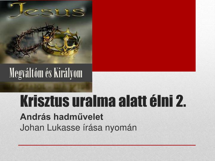 krisztus uralma alatt lni 2