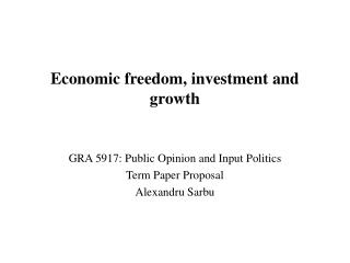 Economic freedom, investment and growth
