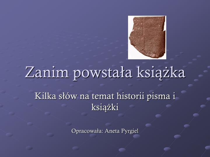 zanim powsta a ksi ka